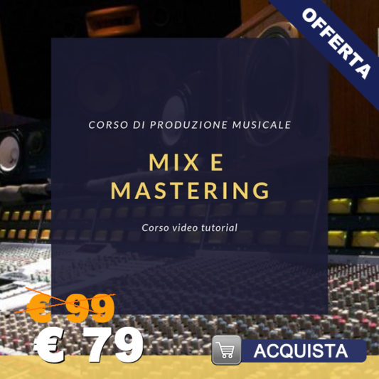 Corso di Mix & Mastering